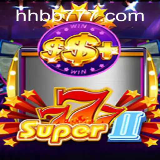 Descubra o Fascinante Mundo de Super777II no HHBB.COM